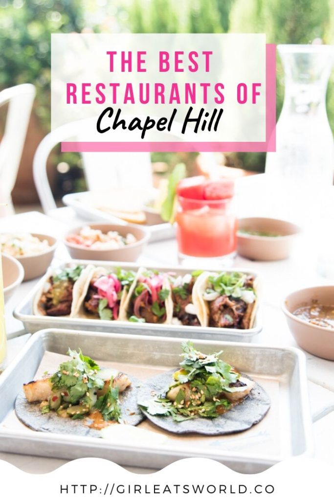 The Best Restaurants of Chapel Hill